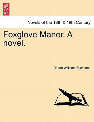 Foxglove Manor. a Novel. 1240875436 Book Cover