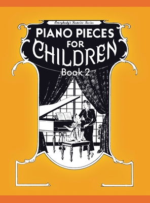 Piano Pieces for Children - Volume 2 1638232288 Book Cover