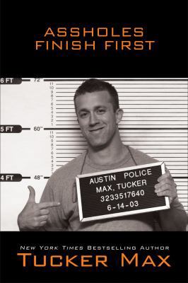 Assholes Finish First 1416938745 Book Cover