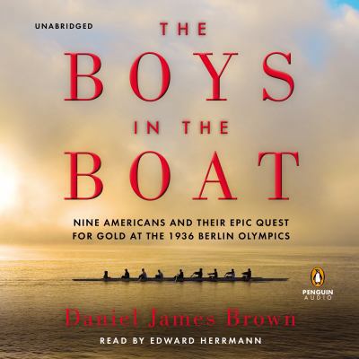 The Boys in the Boat: Nine Americans and Their ... 1611761697 Book Cover