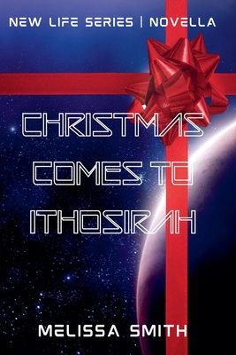 Christmas Comes to Ithosirah B0H82BB12F Book Cover