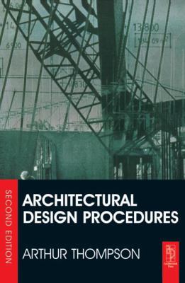 Architectural Design Procedures 0415502845 Book Cover