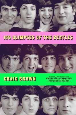150 Glimpses of the Beatles 0374109311 Book Cover