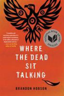 Where the Dead Sit Talking 1616958871 Book Cover