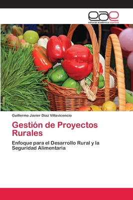Gestión de Proyectos Rurales [Spanish] 6202104945 Book Cover