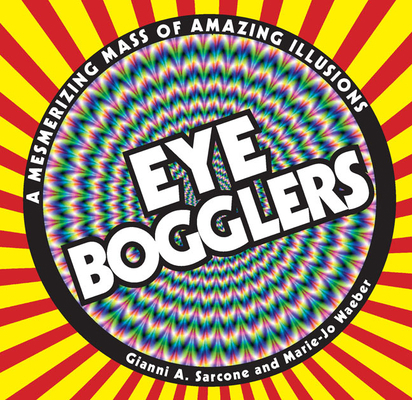 Eye Bogglers: A Mesmerizing Mass of Amazing Ill... 1780970749 Book Cover