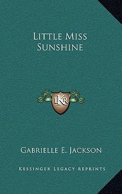 Little Miss Sunshine 1163211702 Book Cover