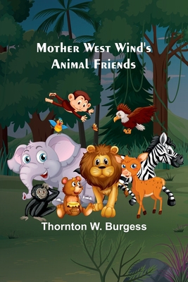 Mother West Wind's Animal Friends 9357934103 Book Cover