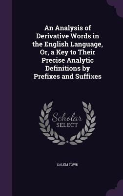 An Analysis of Derivative Words in the English ... 1340583259 Book Cover