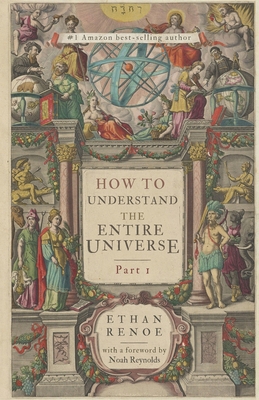 How to Understand the Entire Universe, Part 1 B0DFSP9T1Z Book Cover