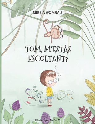 Tom, m'estàs escoltant? [Catalan] B09C3D56DL Book Cover
