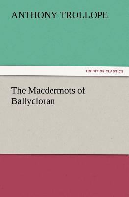The Macdermots of Ballycloran 3847225936 Book Cover