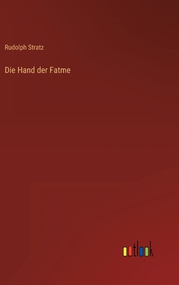 Die Hand der Fatme [German] 3368611933 Book Cover