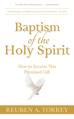 Baptism of the Holy Spirit: How to Receive This... 1622456157 Book Cover