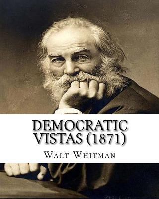 Democratic vistas (1871) by: Whitman, Walt 1530539471 Book Cover