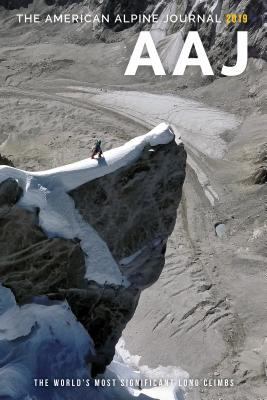 2019 American Alpine Journal: The World's Most ... 0999855646 Book Cover