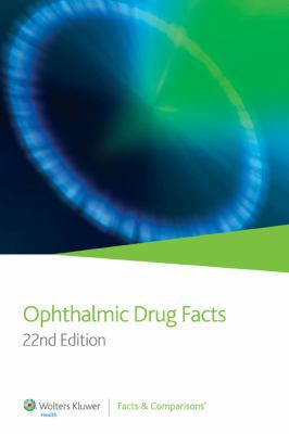 Ophthalmic Drug Facts 157439326X Book Cover