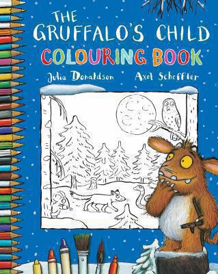 The Gruffalo's Child Colouring Book 0330544063 Book Cover