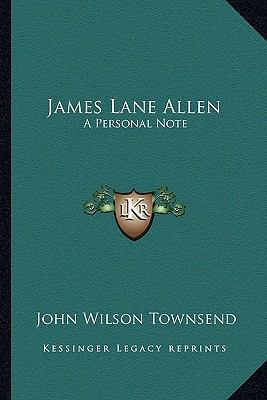 James Lane Allen: A Personal Note 1162989084 Book Cover