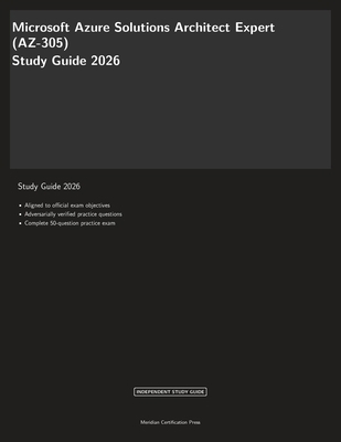 Microsoft Azure Solutions Architect Expert (AZ-... B0H7BDWXGJ Book Cover