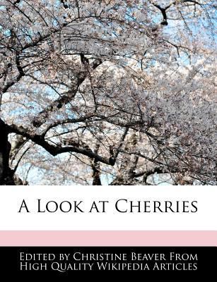 A Look at Cherries 1241800537 Book Cover