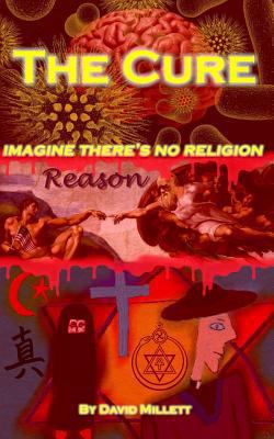 The Cure: imagine there's no religion 1985265222 Book Cover