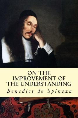 On the Improvement of the Understanding 1502488558 Book Cover