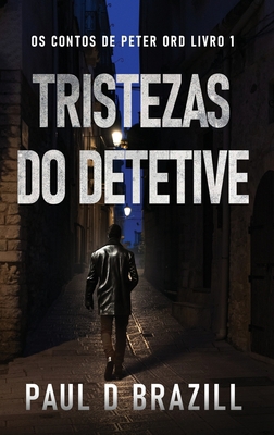 Tristezas do Detetive [Portuguese] [Large Print] 4824182271 Book Cover