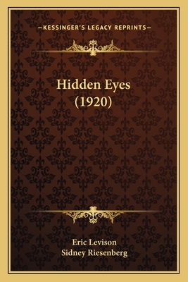 Hidden Eyes (1920) 1165345404 Book Cover