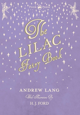 The Lilac Fairy Book 1445508222 Book Cover