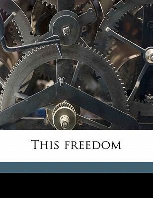 This Freedom 1178184625 Book Cover