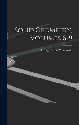 Solid Geometry, Volumes 6-9 1018019022 Book Cover