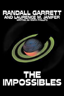 The Impossibles by Randall Garrett, Science Fic... 1603127224 Book Cover