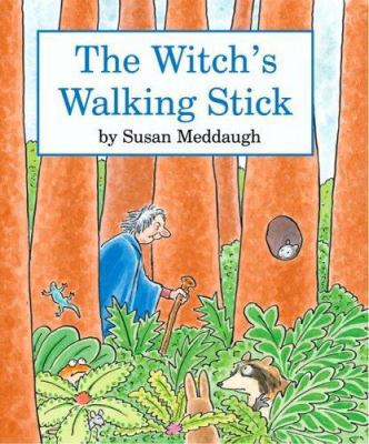 The Witch's Walking Stick 0618529489 Book Cover