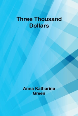 Three Thousand Dollars 9357934693 Book Cover