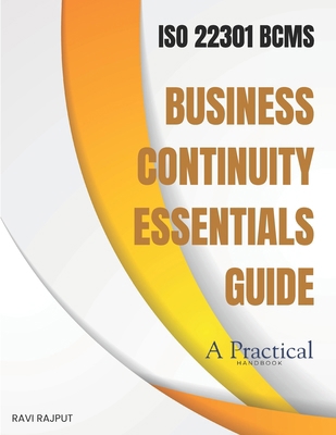 Business Continuity Essentials Guide: ISO 22301... B0DY44CW99 Book Cover