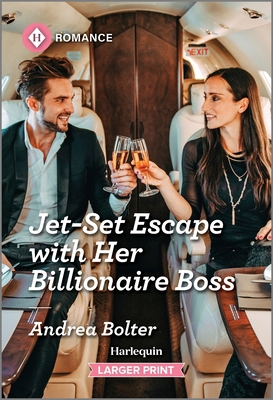 Jet-Set Escape with Her Billionaire Boss [Large Print] 1335216065 Book Cover