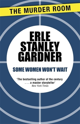 Some Women Won't Wait (Cool & Lam) 1471908984 Book Cover