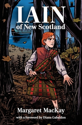 Iain of New Scotland: with a foreword by Diana ... 1988747791 Book Cover