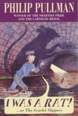 I Was a Rat!: Or, the Scarlet Slippers 0440863759 Book Cover