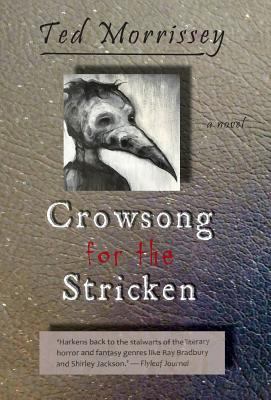 Crowsong for the Stricken 0998705721 Book Cover