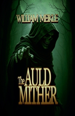 The Auld Mither B0GY693M4M Book Cover