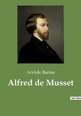 Alfred de Musset [French] 2382743824 Book Cover