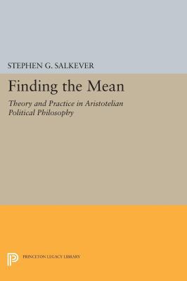 Finding the Mean: Theory and Practice in Aristo... 0691604983 Book Cover