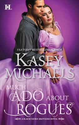 Much Ado About Rogues (A Blackthorn Brothers No... B0073P42GS Book Cover