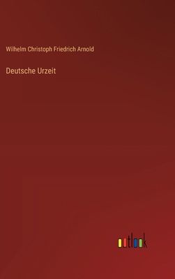 Deutsche Urzeit [German] 3368664867 Book Cover