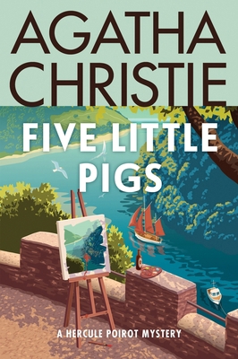 Five Little Pigs: A Hercule Poirot Mystery: The... 0063375885 Book Cover