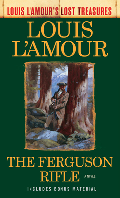 The Ferguson Rifle (Louis l'Amour's Lost Treasu... 0593158628 Book Cover