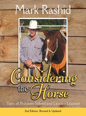 Considering the Horse: Tales of Problems Solved... 1616081562 Book Cover