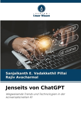 Jenseits von ChatGPT [German] 6207715616 Book Cover